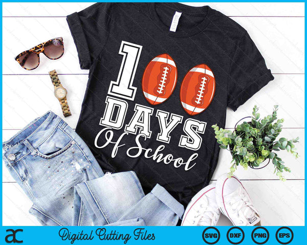 100 Days Of School For 100th Day American Football Student Or Teacher SVG PNG Digital Cutting Files