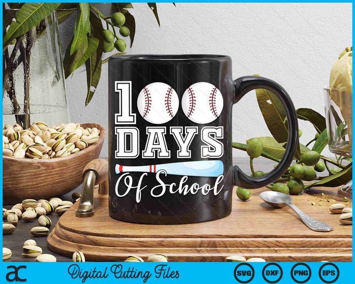 100 Days Of School For 100th Day Baseball Student Or Teacher SVG PNG Digital Cutting Files