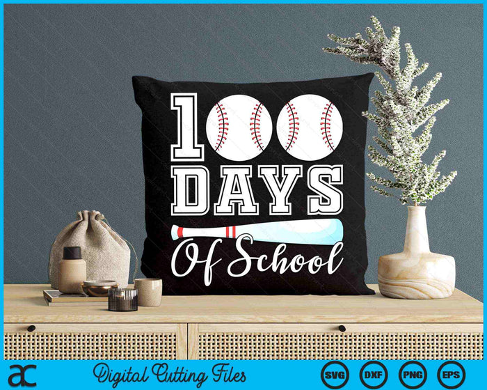100 Days Of School For 100th Day Baseball Student Or Teacher SVG PNG Digital Cutting Files
