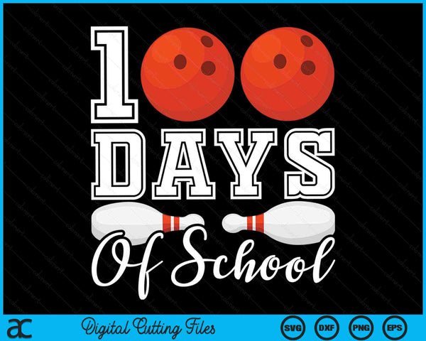 100 dagen school voor 100e dag bowlingbal student of leraar SVG PNG digitale snijbestanden