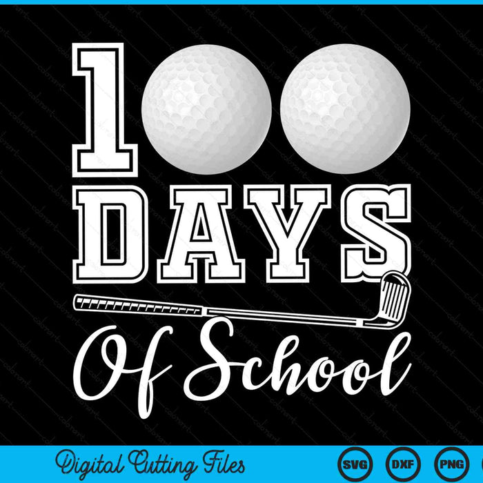 100 dagen school voor 100e dag golfstudent of leraar SVG PNG digitale snijbestanden