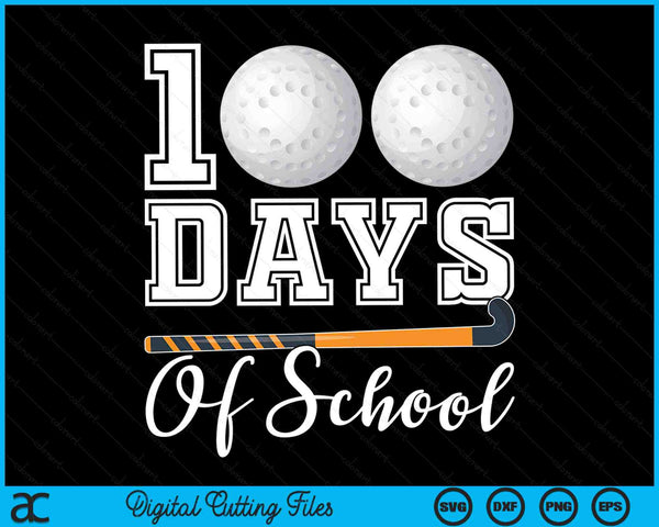 100 dagen school voor 100e dag hockeystudent of leraar SVG PNG digitale snijbestanden