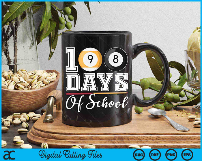 100 Days Of School For 100th Day Pool Ball Student Or Teacher SVG PNG Digital Cutting Files