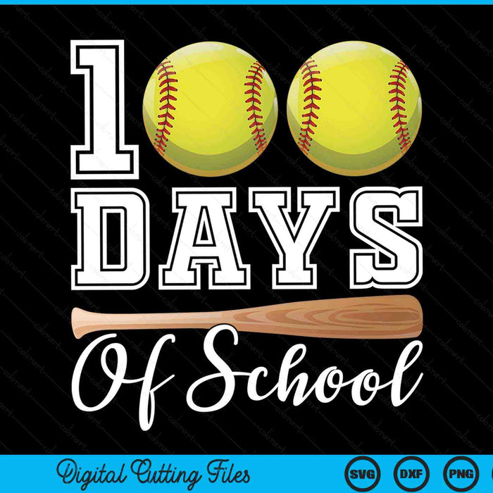 100 days of school for 100th day softball student or teacher SVG cut file
