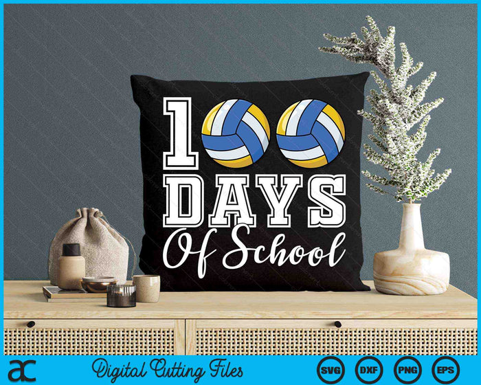 100 Days Of School For 100th Day Volleyball Student Or Teacher SVG PNG Digital Cutting Files