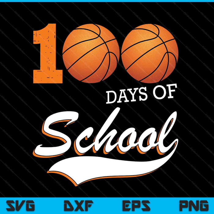 100 days of school sports game basketball player SVG cut file
