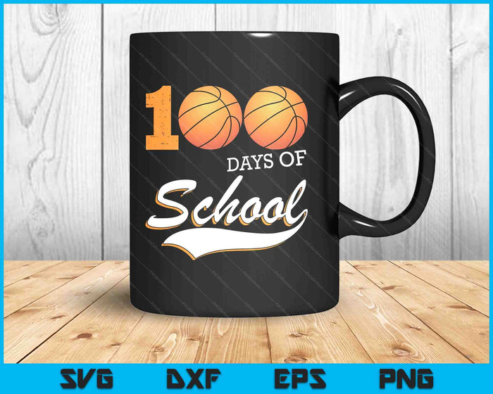 100 Days Of School Sports Game Basketball Player SVG PNG Digital Cutting Files