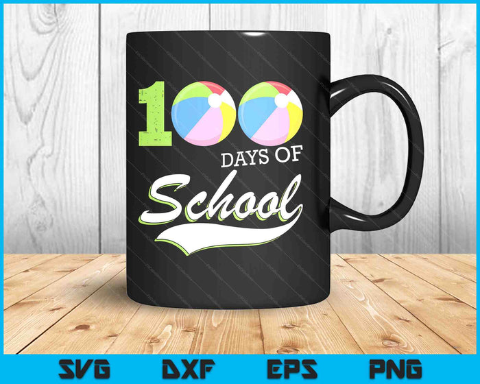 100 Days Of School Sports Game Beach Ball Player SVG PNG Digital Cutting Files