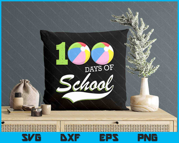 100 Days Of School Sports Game Beach Ball Player SVG PNG Digital Cutting Files