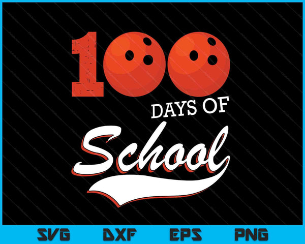 100 days of school sports game bowling player SVG cut file