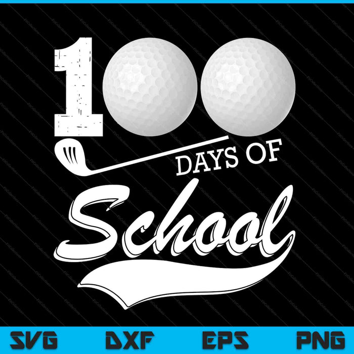 100 days of school sports game golf player student SVG cut file
