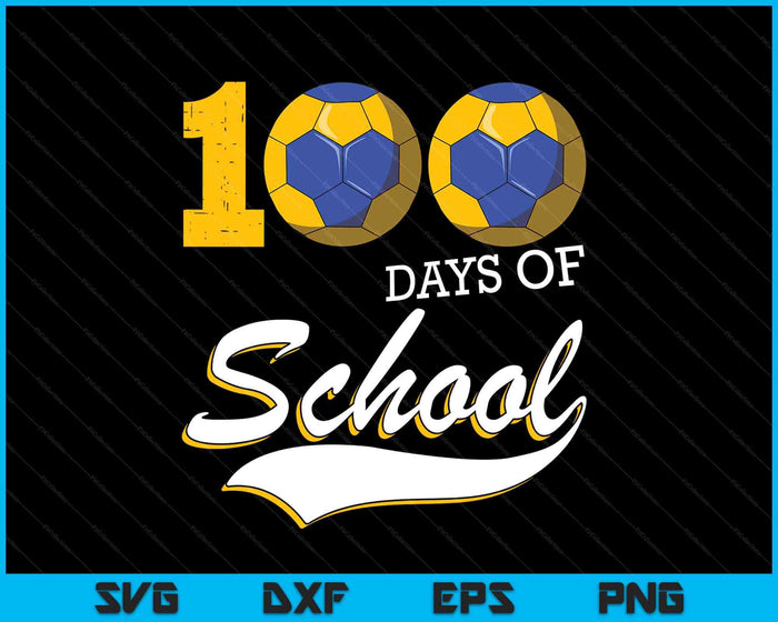 100 Days Of School Sports Game Handball Player SVG PNG Digital Cutting Files