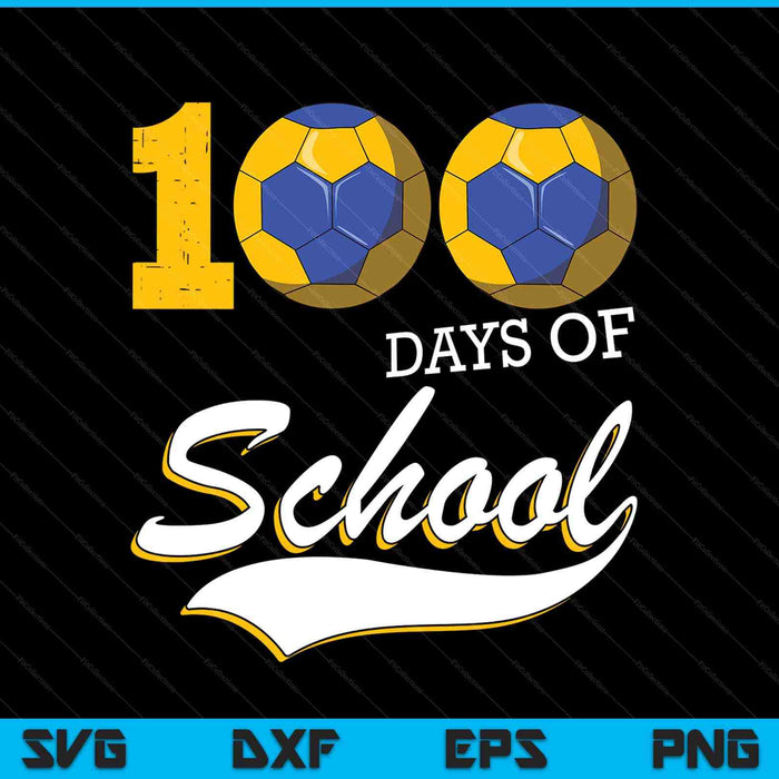 100 days of school sports game handball player SVG cut file