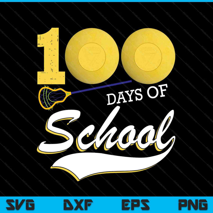 100 Days Of School Sports Game Lacrosse Player SVG PNG Digital Cutting Files