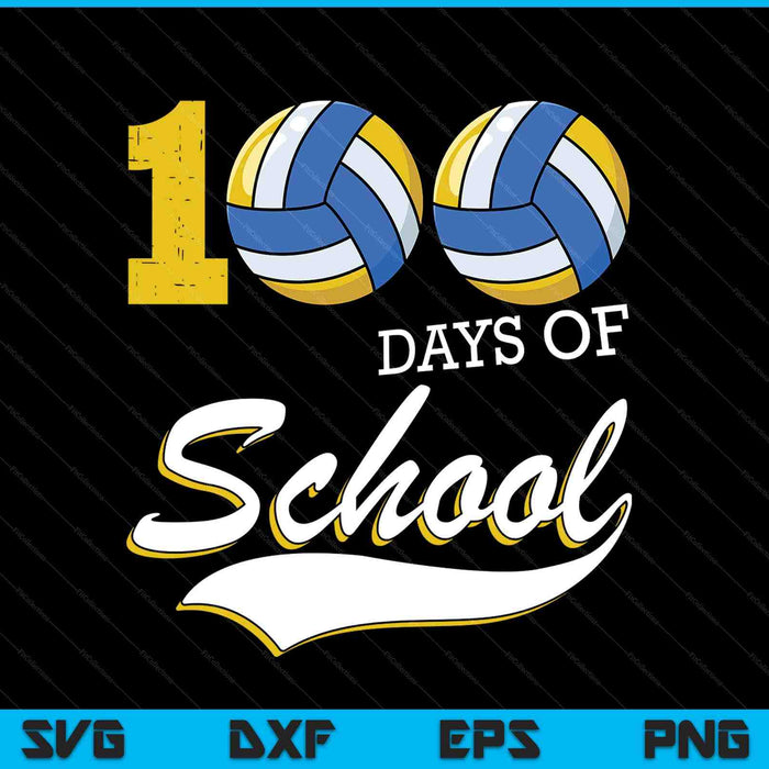 100 Days Of School Sports Game Volleyball Player SVG PNG Digital Cutting Files