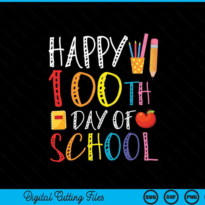 100 days of school teacher and student SVG PNG cut file for Cricut