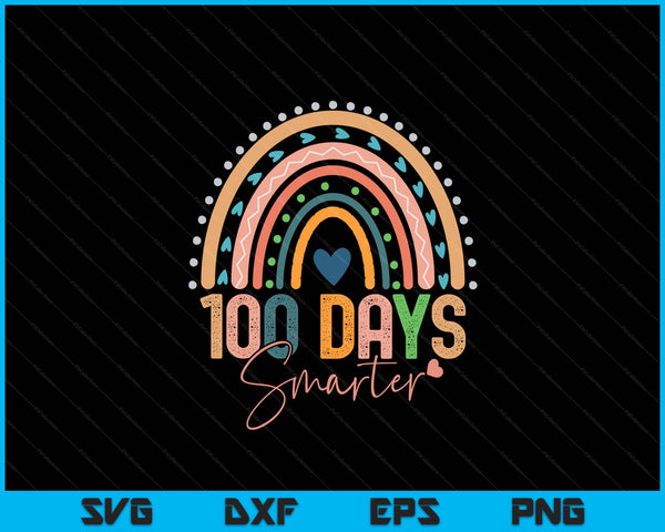 100 days smarter happy 100th day school rainbow SVG cut file