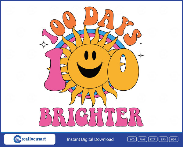 100 Days Brighter SVG design