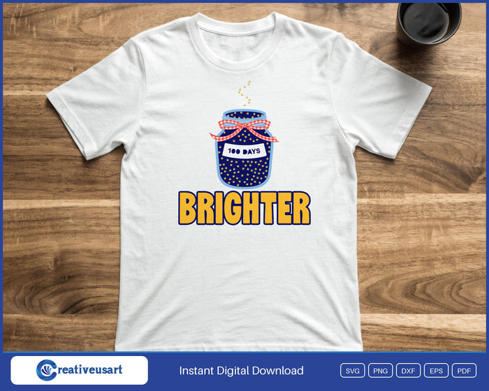 100 Days Brighter firefly jar 100th day of school design printed on a white t-shirt
