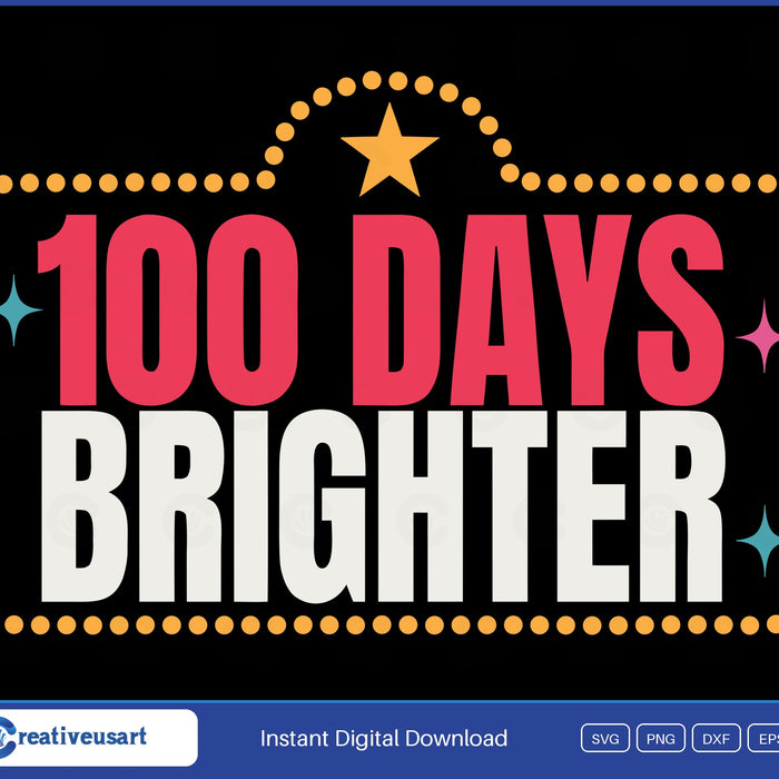 100 Days Brighter marquee SVG, hot-pink 100 Days over cream Brighter framed by 100 gold marquee bulbs