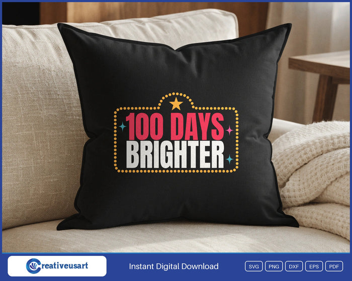 100 Days Brighter marquee 100th day of school design on a black throw pillow