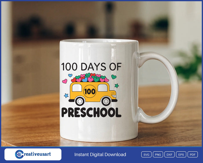 100 Days Of Preschool SVG design on a white coffee mug
