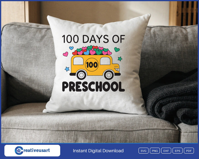 100 Days Of Preschool SVG design on a white throw pillow