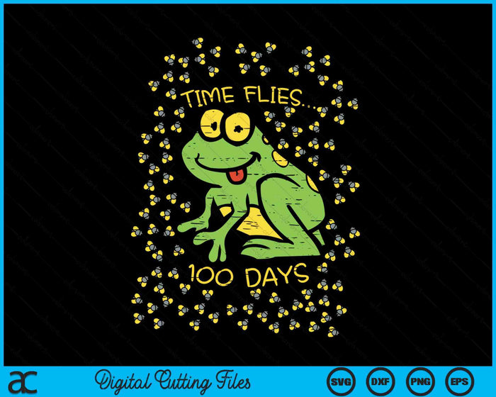 100th Day Of School 100 Days Time Flies Frog Student SVG PNG Digital Printable Files