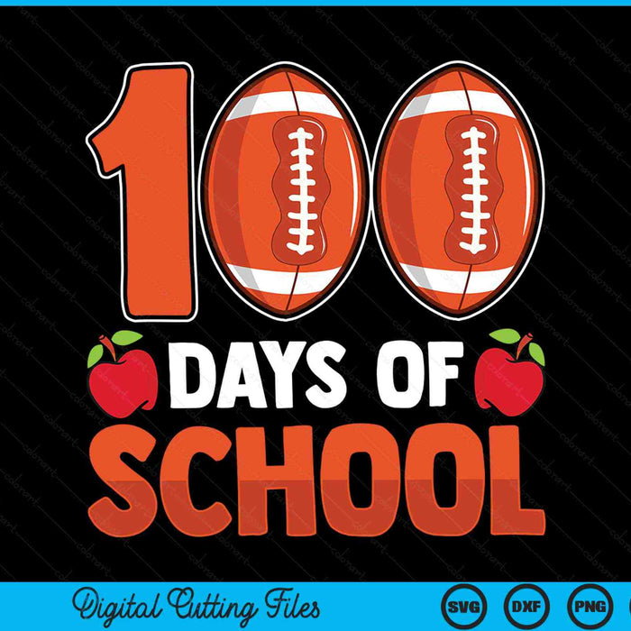 100th day of school American football 100 days SVG cut file