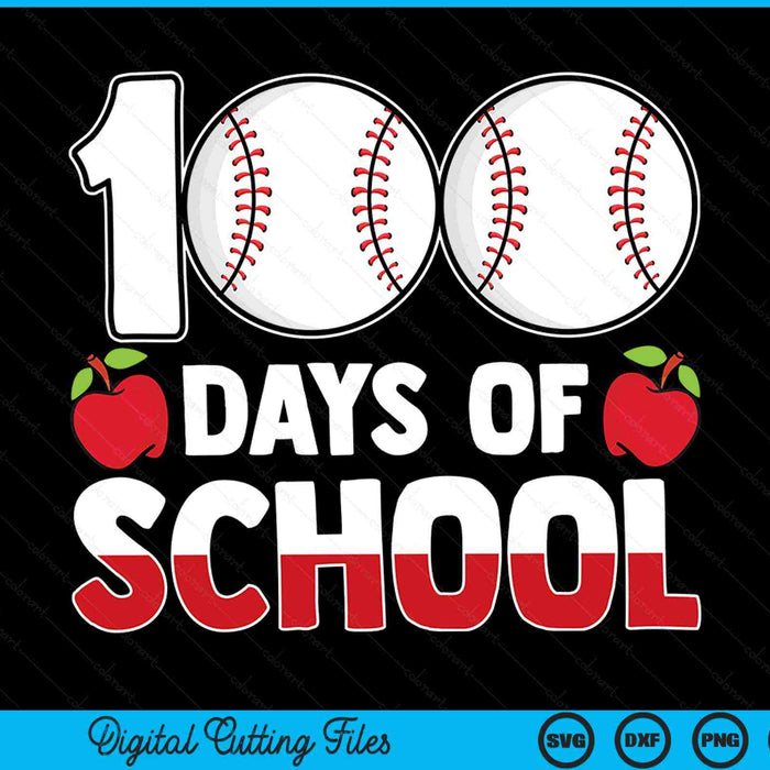 100th day of school baseball 100 days SVG cut file