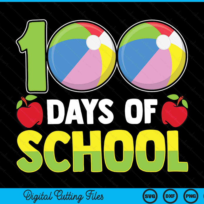 100th day of school beach ball 100 days SVG cut file