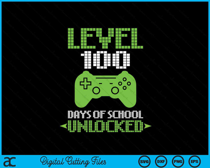 100th Day Of School Kids Video Games Boy Gift Gamer SVG PNG Digital Printable Files