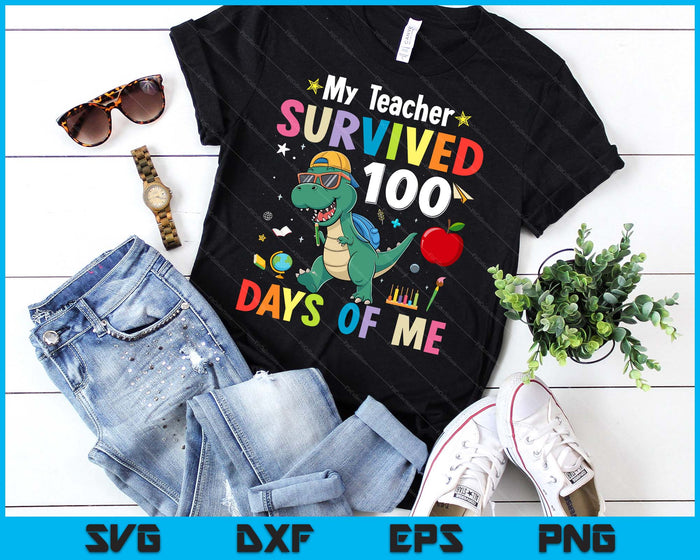 100th Day Of School My Teacher Survived 100 Days Boys Dino SVG PNG Digital Printable Files