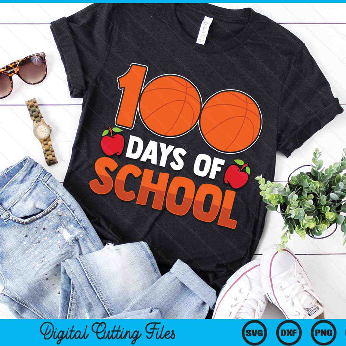 100th Day of School Boys Girls Kids Basketeball 100 Days of School SVG PNG Digital Cutting Files