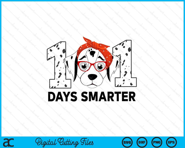 101 days smarter 101st day school Dalmatian dog teacher SVG cut file