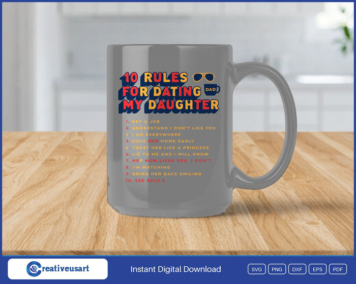 10 Rules For Dating My Daughter funny dad retro varsity SVG design on a grey coffee mug