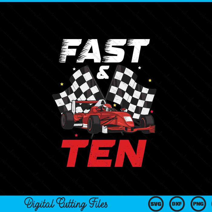 10th Birthday Boy Race Car Racing 10 Year Old Bday SVG PNG Digital Printable Files