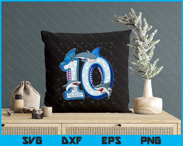 10th Birthday Boys Shark 10 years Old Ocean Shark B-day SVG PNG Digital Printable Files