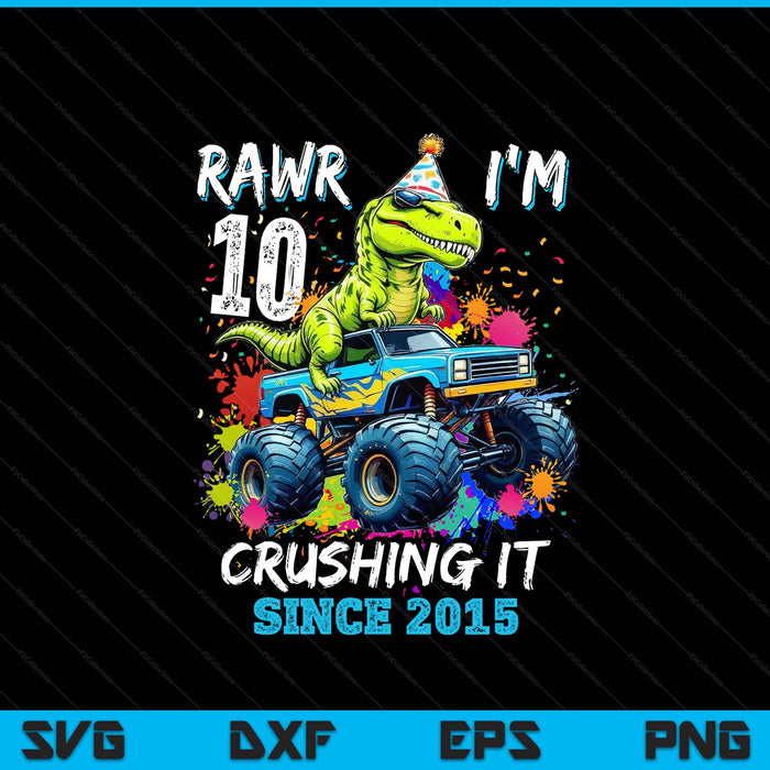 10th Birthday Monster Truck Dinosaur Party Boys Rawr I'm 10 SVG PNG Digital Printable Files