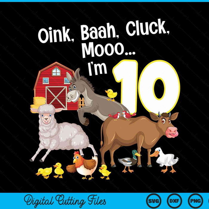 10th birthday ten year old farm party animals SVG PNG cut file for Cricut
