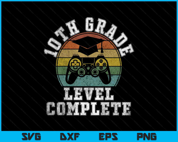 10th Grade Level Complete Third Grade Graduation Video Gamer SVG PNG Digital Printable Files