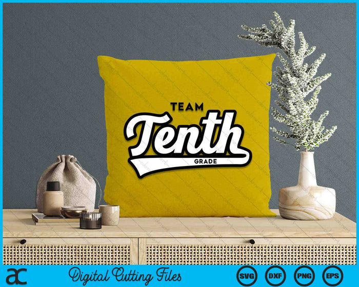 10th Grade TEAM School Teacher Tenth Baseball-Style SVG PNG Digital Cutting Files