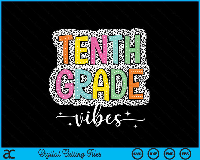 10th Tenth Grade Vibes Back To School Dalmatian Dots SVG PNG Digital Printable Files