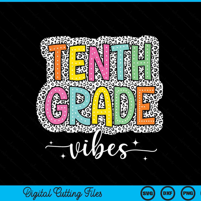10th tenth grade vibes back to school Dalmatian dots SVG PNG cut file for Cricut