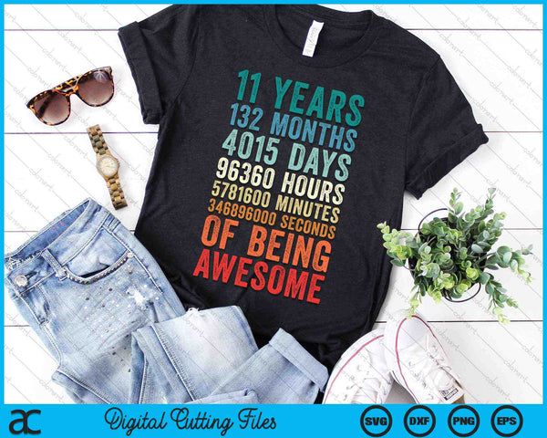 11 Years 132 Months Of Being Awesome 11th Birthday SVG PNG Digital Cutting Files