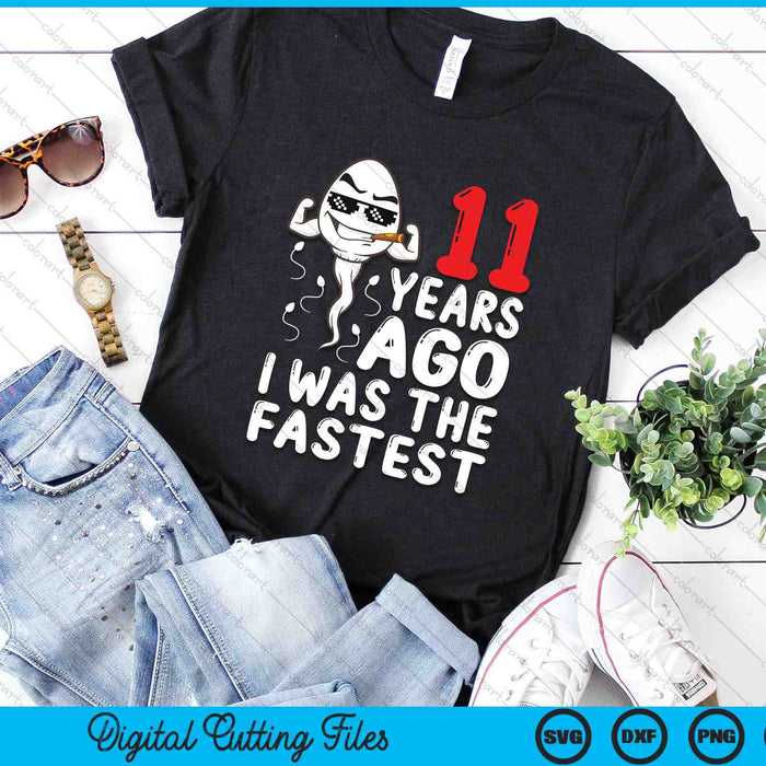 11 Years Ago I Was The Fastest 11th Birthday SVG PNG Digital Cutting Files