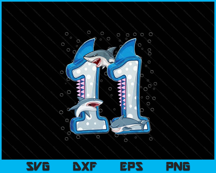 11th Birthday Boys Shark 11 years Old Ocean Shark B-day SVG PNG Digital Printable Files