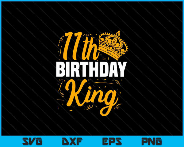 11e verjaardag koning partij kroon Bday viering SVG PNG digitale snijbestanden