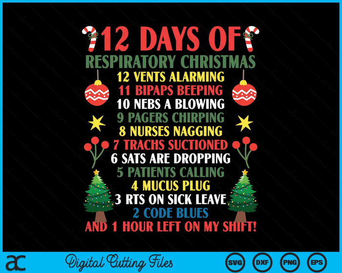 12 Days Of Respiratory Therapist Christmas Funny RT Xmas SVG PNG Digital Printable Files