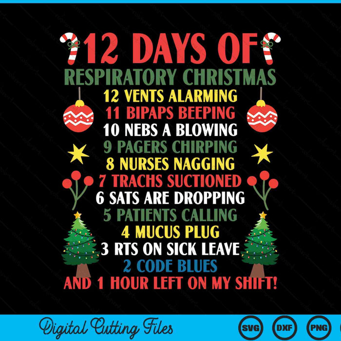 12 days of respiratory therapist Christmas rt Xmas SVG cut file